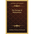 The Sayings of Muhammad