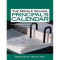 The Middle School Principal's Calendar: A Month-By-Month Planner for the School Year
