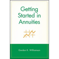 Getting Started in Annuities