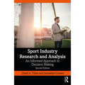 Sport Industry Research and Analysis: An Informed Approach to Decision Making