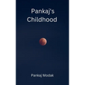 Pankaj's Childhood