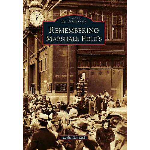 Remembering Marshall Field's