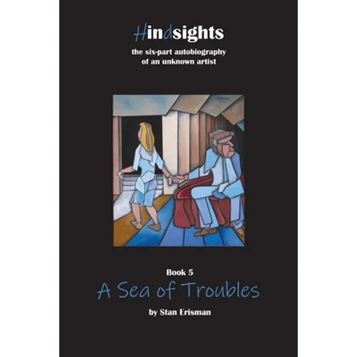 A Sea of Troubles: Book Five in the Hindsights series