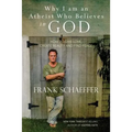Why I am an Atheist Who Believes in God: How to give love, create beauty and find peace