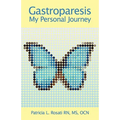 Gastroparesis: My Personal Journey