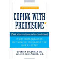 Coping with Prednisone, Revised and Updated: (*And Other Cortisone-Related Medicines)
