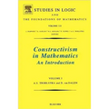 Constructivism in Mathematics: An Introduction Volume 121