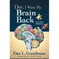 Doc, I Want My Brain Back