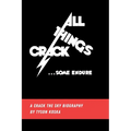 All Things Crack: Some Endure