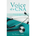 Voice of a CNA: From the Bottom to the TOP