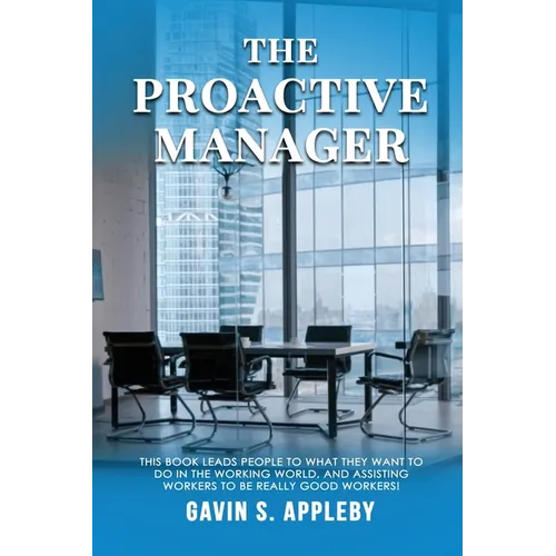 The Proactive Manager