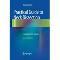 Practical Guide to Neck Dissection: Focusing on the Larynx