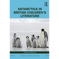 Antarctica in British Children's Literature