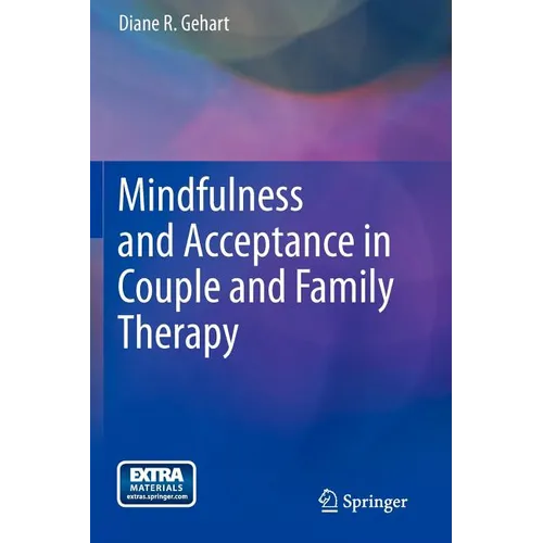 Mindfulness and Acceptance in Couple and Family Therapy