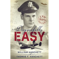 Disgracefully Easy: A B-24 Pilot's Letters Home