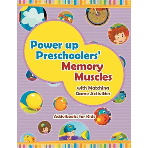 Power Up Preschoolers' Memory Muscles with Matching Game Activities