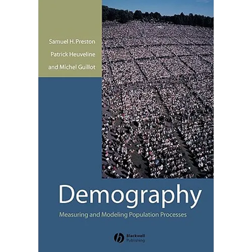 Demography: Measuring and Modeling Population Processes