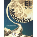 Eli & The Moonday