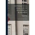 Experimental Analysis of Hysterical Blindness: Operant Conditioning Techniques
