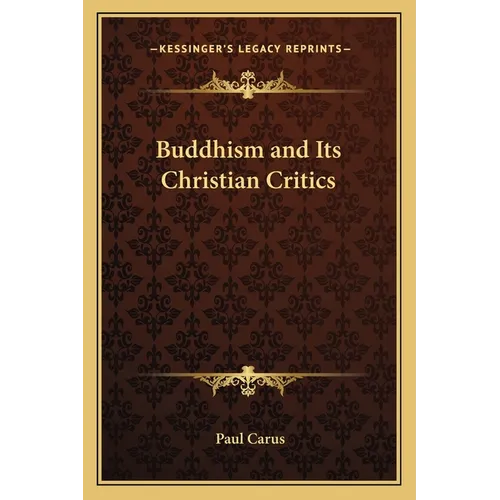 Buddhism and Its Christian Critics