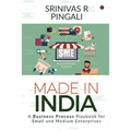 Made In India: A Business Process Playbook for Small and Medium Enterprises