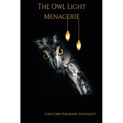 The Owl Light Menagerie