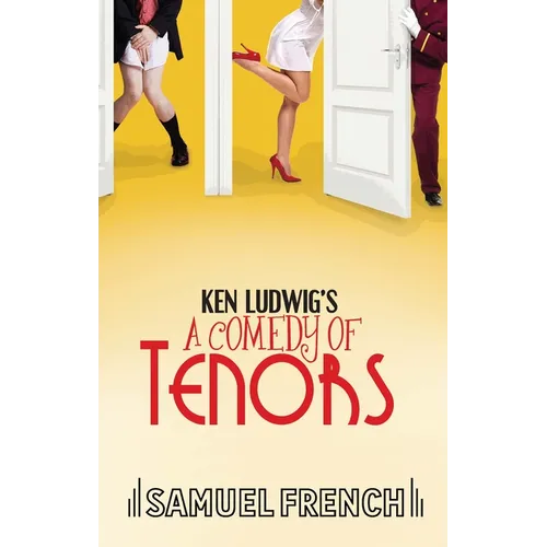 Ken Ludwig's a Comedy of Tenors