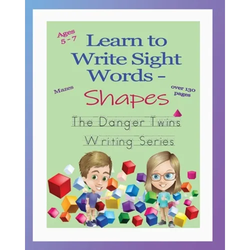 Learn to Write Sight Words - Shapes: The Danger Twins