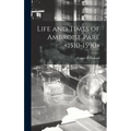Life and Times of Ambroise Paré