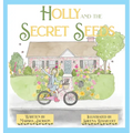 Holly and the Secret Seeds