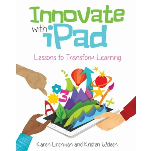 Innovate with iPad: Lessons to Transform Learning