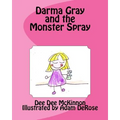 Darma Gray and the Monster Spray