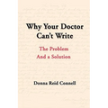 Why Your Doctor Can't Write: The Problem and a Solution