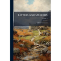 Letters And Speeches; Volume 2