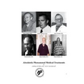 Absolutely Phenomenal Medical Treatments