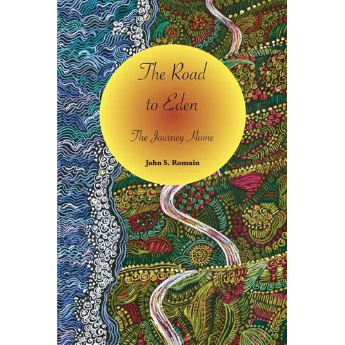 The Road to Eden: The Journey Home