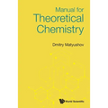 Manual for Theoretical Chemistry