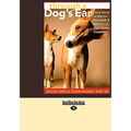 Through a Dog's Ear: Using Sound to Improve the Health & Behavior of Your Canine Companion (Easyread Large Edition)