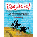 ¡Quijóteres! - English Spanish: The Misadventurous Títere Don Quixote de La Mancha