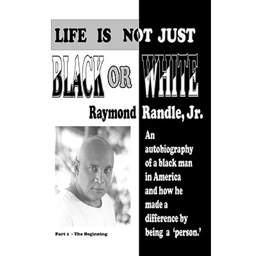 Life Is Not Just Black or White