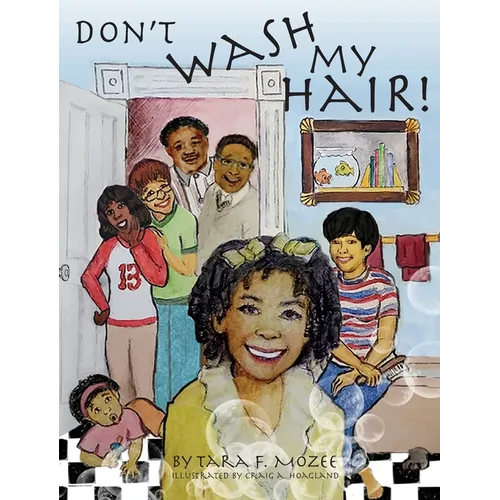 Don't Wash My Hair!