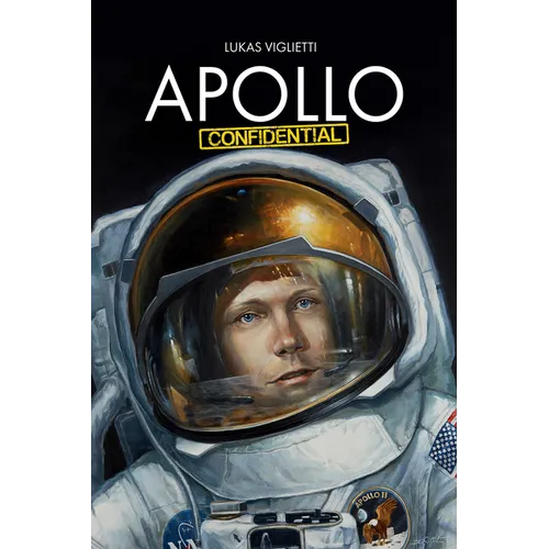 Apollo Confidential: Memories of Men on the Moon