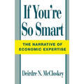 If You're So Smart: The Narrative of Economic Expertise
