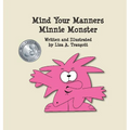 Mind Your Manners Minnie Monster