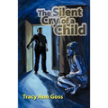 The Silent Cry of a Child