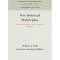 Post-Industrial Philadelphia