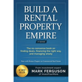 Build a Rental Property Empire: The no-nonsense book on finding deals, financing the right way, and managing wisely.