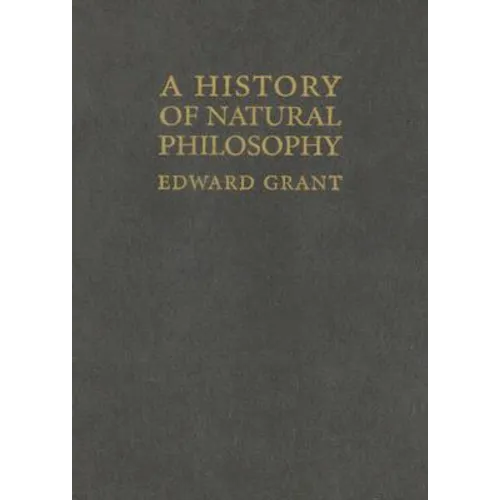 A History of Natural Philosophy