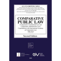 COMPARATIVE PUBLIC LAW (COMPARATIVE CONSTITUTIONAL LAW AND COMPARATIVE ADMINISTRATIVE LAW) Contributions to the International Academy of Comparative L