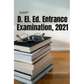 D. El. Ed. Entrance Examination, 2021
